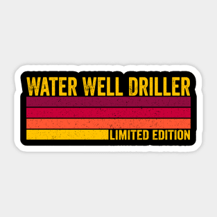 Water Well Driller Sticker